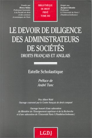 9782275017488: le devoir de diligence des administrateurs de socits. droit franais et anglai (302)