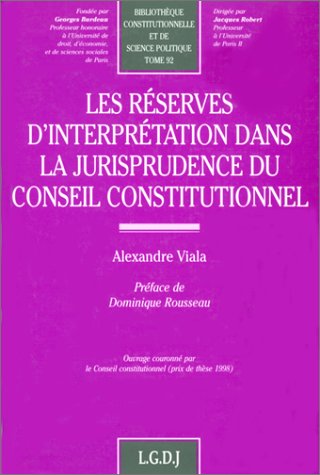 9782275018089: Les rserves d'interprtation dans la jurisprudence du Conseil constitutionnel