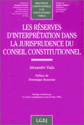 9782275018089: LES RSERVES D'INTERPRTATION DANS LA JURISPRUDENCE DU CONSEIL CONSTITUTIONNEL