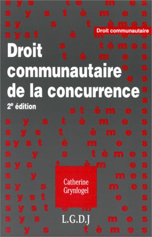 9782275018737: Droit Communautaire De La Concurrence. 2eme Edition