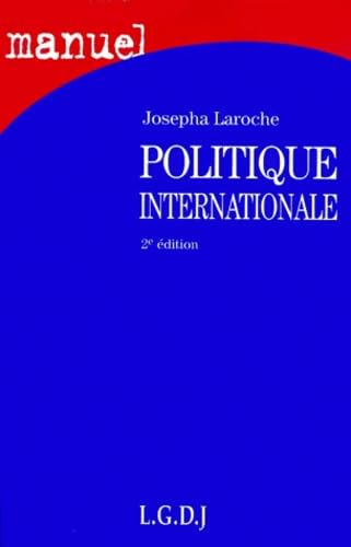 Imagen de archivo de Politique internationale, 2e dition a la venta por Ammareal