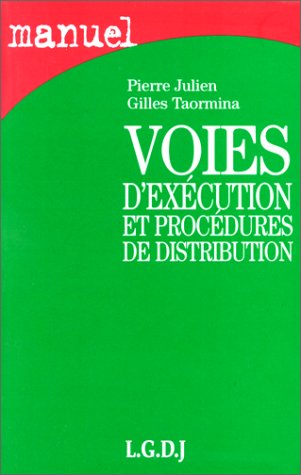 Stock image for VOIES D'EXECUTION ET PROCEDURES DE DISTRIBUTION for sale by Librairie rpgraphic