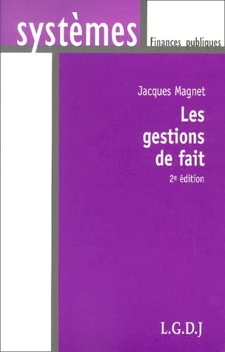 Beispielbild fr Les Gestions De Fait zum Verkauf von RECYCLIVRE