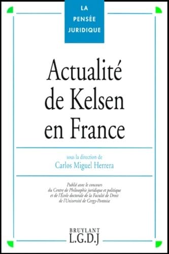 Beispielbild fr Actualit de Kelsen en France zum Verkauf von Revaluation Books