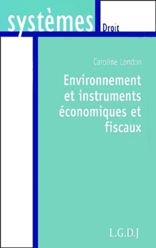 Environnement et instruments économiques et fiscaux