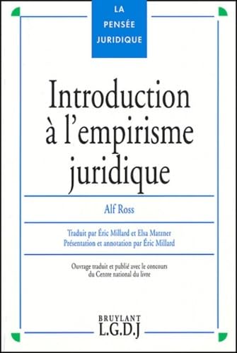 introduction Ã  l'empirisme juridique: TRADUIT PAR ERIC MILLARD ET PAR ELSA MATZNER. (9782275021324) by Ross A.