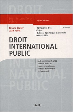 Droit international public, 7e Ã©dition (9782275021744) by Daillier, Patrick; Pellet, Alain