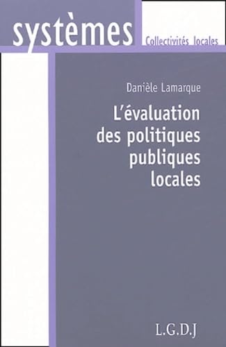 9782275022192: L'valuation des politiques publiques locales (Systemes collectivites locales)