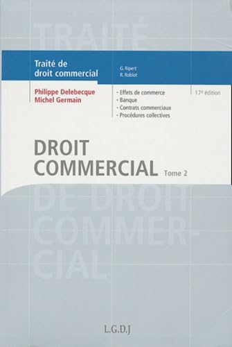 Beispielbild fr CONTRATS COMMERCIAUX - 17ME DITION: EFFETS DE COMMERCE. BANQUE. BOURSE. PROCDURES COLLECTIVES. zum Verkauf von WorldofBooks