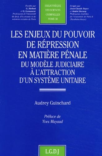 Stock image for Les enjeux du pouvoir de rpression en matire pnale for sale by Chapitre.com : livres et presse ancienne