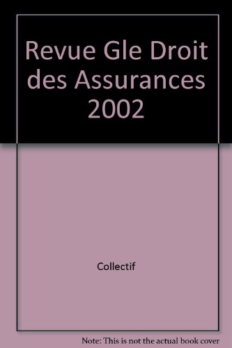 9782275023403: REVUE GENERALE DE DROIT DES ASSURANCES ANNEE 2002