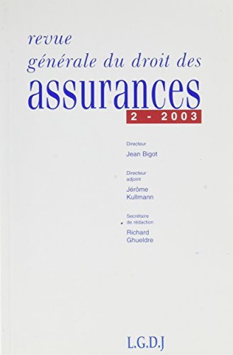 Stock image for REVUE GENERALE DE DROIT DES ASSURANCES N 2 - 2003 (RGDA) for sale by Gallix