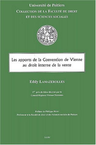 Stock image for LES APPORTS DE LA CONVENTION DE VIENNE AU DROIT INTERNE DE LA VENTE for sale by Ammareal
