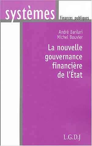 Stock image for La nouvelle gouvernance financire de l'tat for sale by MARCIAL PONS LIBRERO