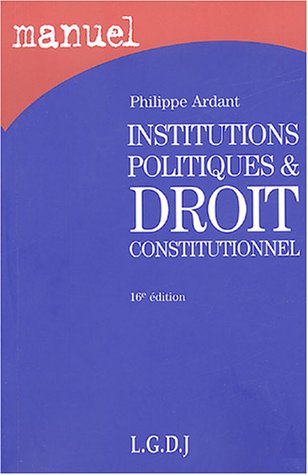 Beispielbild fr Institutions Politiques Et Droit Constitutionnel zum Verkauf von Anybook.com