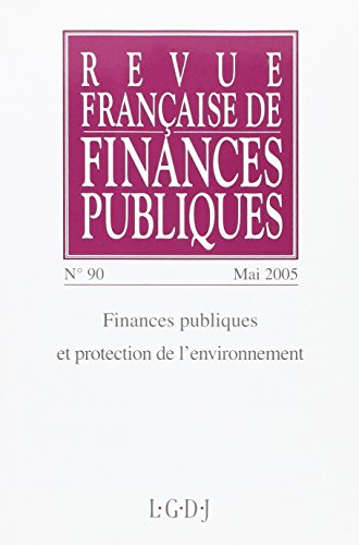 Stock image for revue francaise de finances publiques n 90 - 2005 - finances publiques et protection de l'environnem for sale by Chapitre.com : livres et presse ancienne