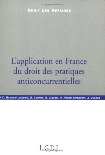 9782275026107: l'application en france du droit des pratiques anticoncurrentielles