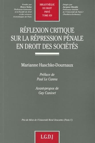 9782275026534: rflexion critique sur la rpression pnale en droit des socits: PRIX DU CERCLE MONTESQUIEU (439)