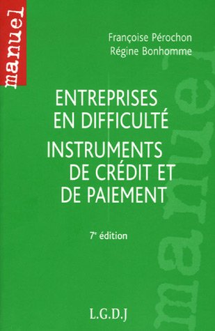 Stock image for Entreprises en difficult : Instruments de crdit et de paiement for sale by Ammareal