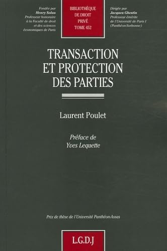 9782275027098: Transaction et protection des parties: 452