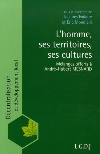 9782275027289: L'homme ses territoires ses cultures: Mlanges offerts  Andr-Hubert Mesnard