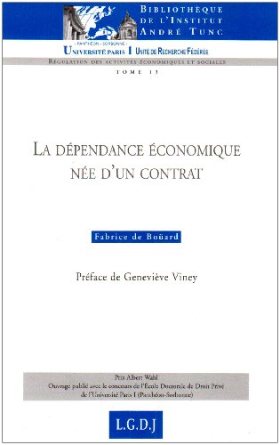 9782275027739: LA DPENDANCE CONOMIQUE NE D'UN CONTRAT D'INTGRATION