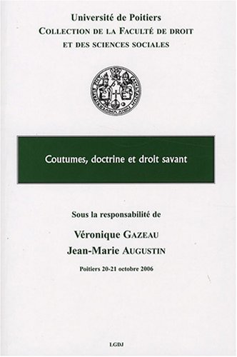 Beispielbild fr Coutumes, doctrines et droit savant zum Verkauf von Chapitre.com : livres et presse ancienne