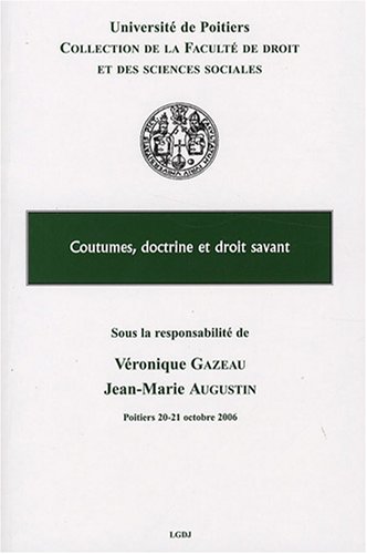 Stock image for Coutumes, doctrines et droit savant for sale by Chapitre.com : livres et presse ancienne