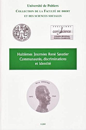 Stock image for Communauts, discriminatins et identit. Huitimes journes Ren Savatier for sale by Ammareal