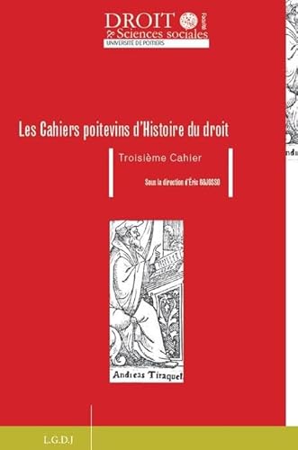 9782275028545: LES CAHIERS POITEVINS D'HISTOIRE DU DROIT: TROISIEME CAHIER