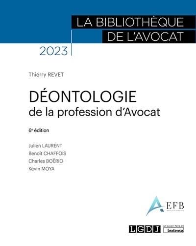 Stock image for Dontologie de la profession d'avocat (2023) for sale by Books Unplugged