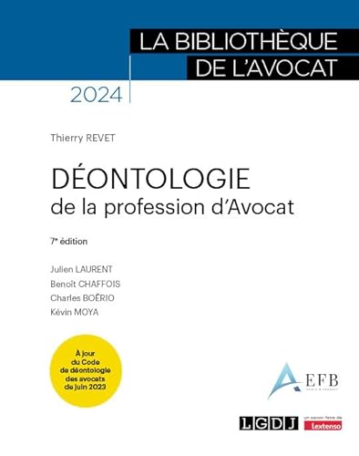 Beispielbild fr Dontologie de la profession d'avocat:  jour du Code de dontologie des avocats de juin 2023 (2024) zum Verkauf von Gallix