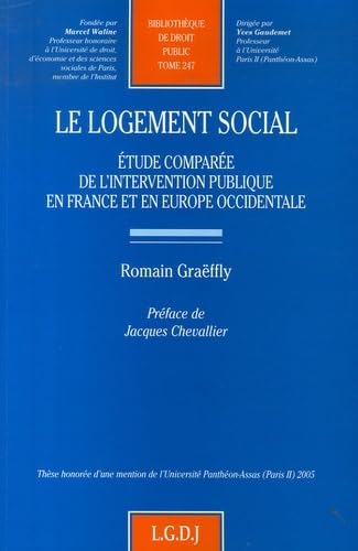 9782275030166: le logement social: ETUDE COMPARE DE L'INTERVENTION PUBLIQUE EN FRANCE ET EN EUROPE OCCIDENTALE