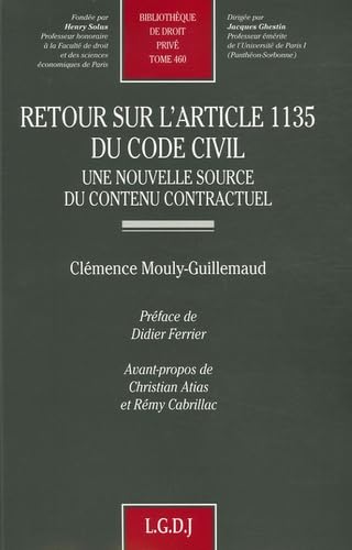 9782275030463: retour sur l'article 1135 du code civil: UNE NOUVELLE SOURCE DU CONTENU CONTRACTUEL (460)