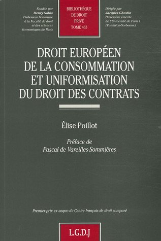 Stock image for Droit europen de la consommation et uniformisation du droit des contrats for sale by Ammareal