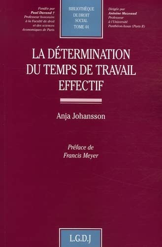 Stock image for La dtermination du temps de travail effectif for sale by Chapitre.com : livres et presse ancienne