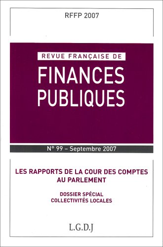 Stock image for revue francaise de finances publiques n 99 - 2007 - les rapports de la cour des comptes au parlement for sale by Chapitre.com : livres et presse ancienne