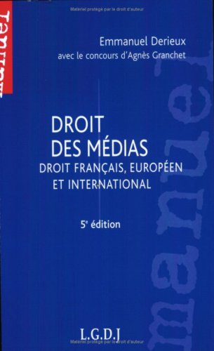 Beispielbild fr Droit des mdias : Droit franais, europen et international zum Verkauf von Ammareal