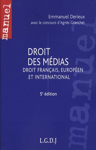 Stock image for Droit des mdias : Droit franais, europen et international for sale by Ammareal