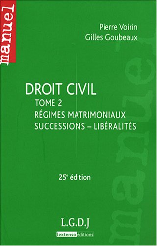 Beispielbild fr Droit civil : Tome 2, Rgimes matrimoniaux, successions - libralits zum Verkauf von medimops