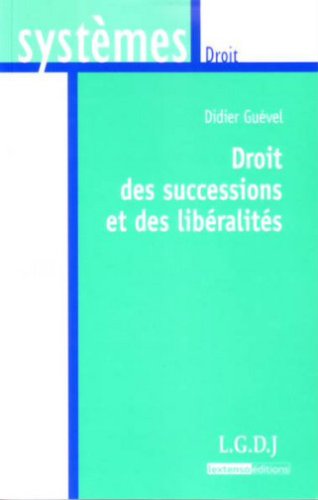 Beispielbild fr Droit des successions et des libralits zum Verkauf von Chapitre.com : livres et presse ancienne