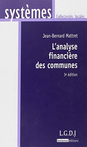 Beispielbild fr L'analyse financire des communes zum Verkauf von Chapitre.com : livres et presse ancienne