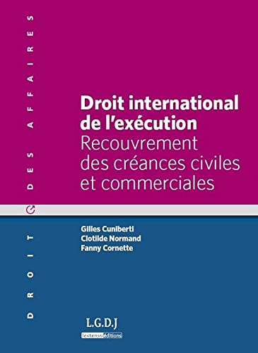 Stock image for droit international de l'excution: RECOUVREMENT DES CRANCES CIVILES ET COMMERCIALES for sale by Ammareal