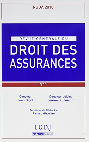 Stock image for REVUE GENERALE DE DROIT DES ASSURANCES N 1 - 2010 [Broch] COLLECTIF for sale by BIBLIO-NET