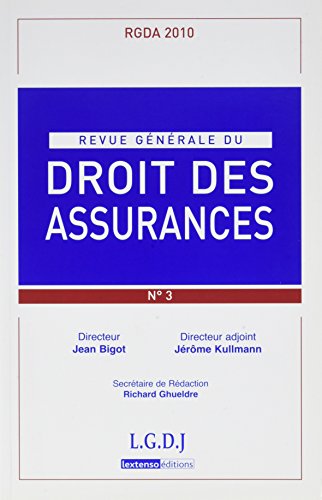 Stock image for REVUE GENERALE DE DROIT DES ASSURANCES N 3 - 2010 [Broch] COLLECTIF for sale by BIBLIO-NET