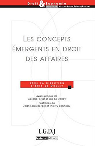 9782275035833: les concepts mergents en droit des affaires: SOUS LA DIRECTION DE ERIK LE DOLLEY