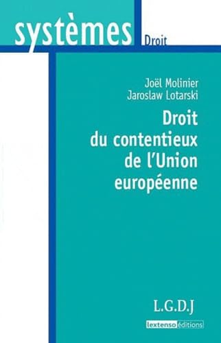 Beispielbild fr Droit du contentieux de l'Union europenne zum Verkauf von Ammareal