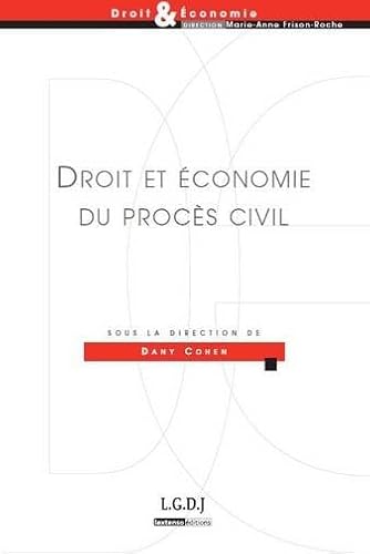 9782275035963: droit et conomie du procs civil: SOUS LA DIRECTION DE DANIEL COHEN