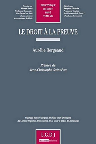 9782275036199: LE DROIT  LA PREUVE: OUVRAGE HONOR DU PRIX DE THSE JEAN DERRUPP DU CONSEIL RGIONAL DES NOTAIRES D (525)