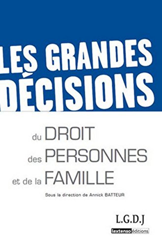Stock image for Les Grandes dcisions du droit des personnes et de la famille for sale by Ammareal